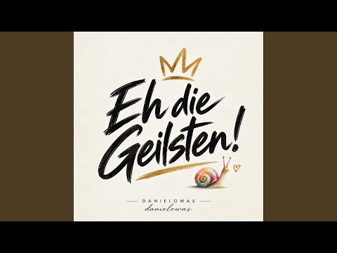 Eh die Geilsten