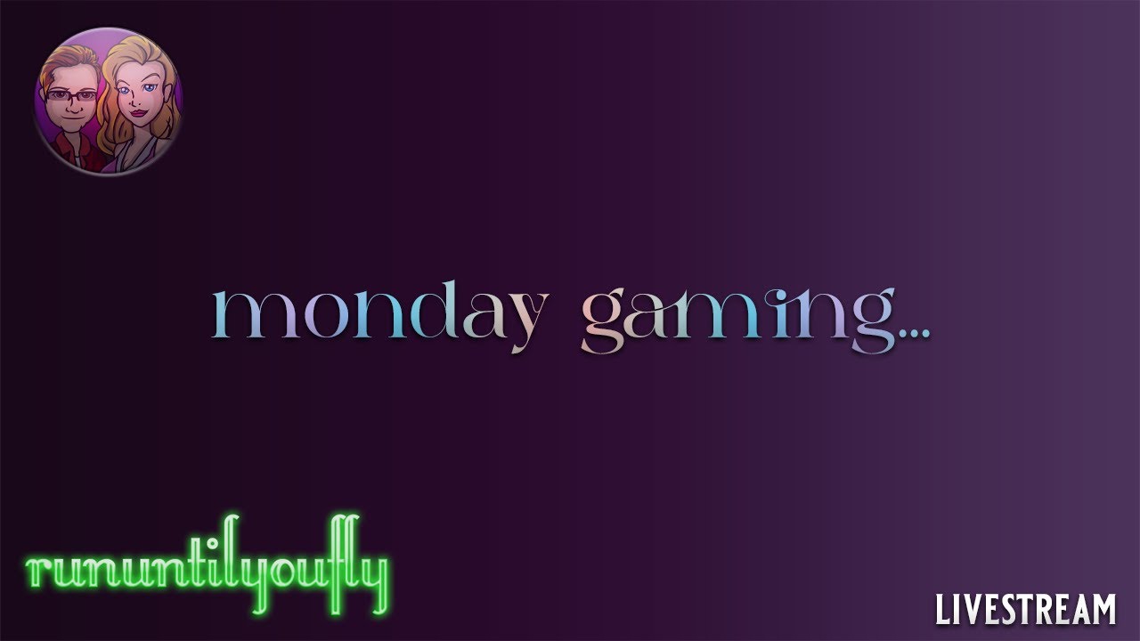 monday-gaming-5-8-23-rununtilyoufly-xsx-youtube