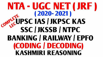 CODING DECODING COMPLETE KASHMIRI LEC / NTA UGC NET JRF / JKSSB / SSC / JK SET / UPSC / NTPC / EPFO