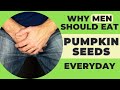 UNBELIEVEABLE Health Benefits Men Could Get From Pumpkin Seeds !!