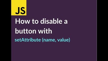 Javascript Tutorial | How to disable a button