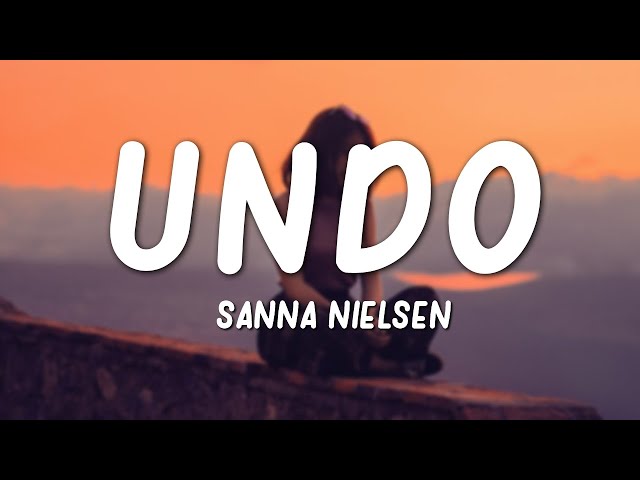 Sanna Nielsen - Undo (Lyrics) class=