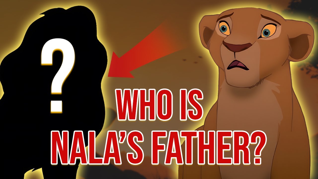 Want to know Nala's Father Identity? Watch Now! YouTube