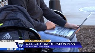 Chico State Consolidation Plan