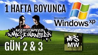 1 Hafta Boyunca Windows XP Kullandım 2 & 3. Gün | Most Wanted!