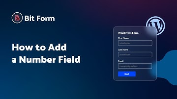 How to Add a Number Field in Bit Form | Step-by-Step Tutorial