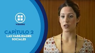 Capítulo 2. Las Habilidades Sociales