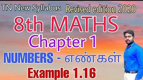 8th Maths Example 1.16 Chapter 1 Number - எண்கள் Revised edition 2020 New Book Tamil & English mediu