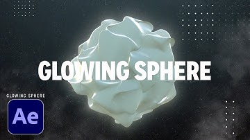 Glowing Sphere / Orb | After Effects Tutorial