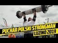 Puchar Polski Strongman Luzino 2019