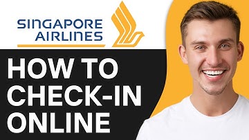 How To Check In Online For A Flight Singapore Airlines? 2O25