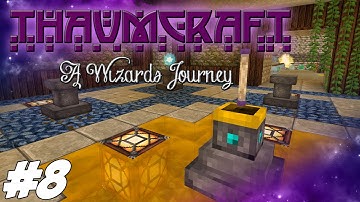 Thaumcraft 4.2 (1.7.10) - A Wizards Journey - Wand Recharge Pedestal And Infernal Furnace #8