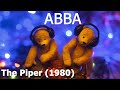 ABBA - The Piper (1980)