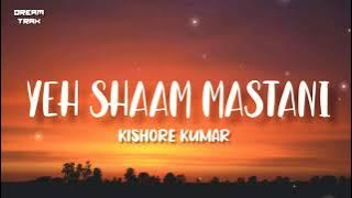 Yeh Shaam Mastani (Lyrics) - Kishore Kumar | Rajesh Khanna | Kati Patang