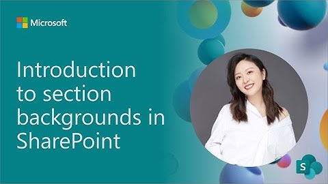 Introduction to section backgrounds in SharePoint