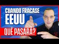 Cuando el imperio de Estados Unidos Fracase - ¿Qué pasará?