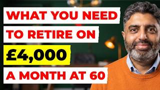 Retire on £4,000 a Month at 60 With A Smaller Pot Than You'd Expect