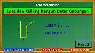 How to Calculate the Area and Perimeter of Composite Shapes. Part 3