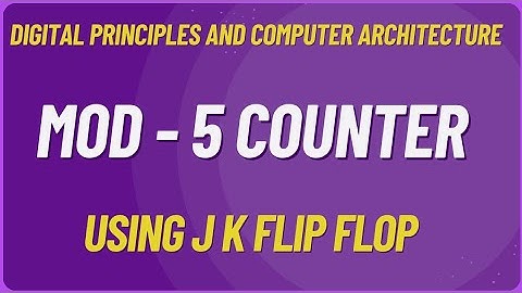 Mod 5 COUNTER using J K Flip Flop 