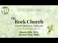 March 10th 2024  the same god  the rock church