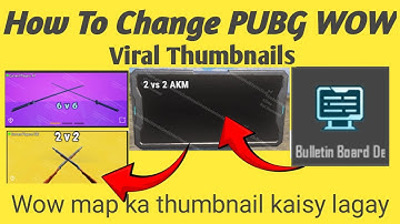 PUBG WOW Map Thumbnail par Text kaisy lagay | 2 v 2 text add thumbnail in Pubg wow map ❓