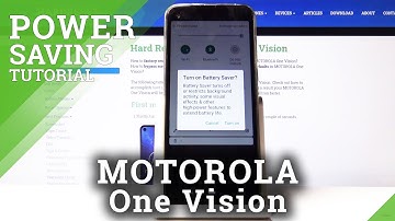 How to Save Power in MOTOROLA One Vision – Battery Saver Mode