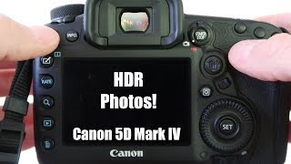 How To Take HDR Photos IN CAMERA: Canon 5D Mark IV