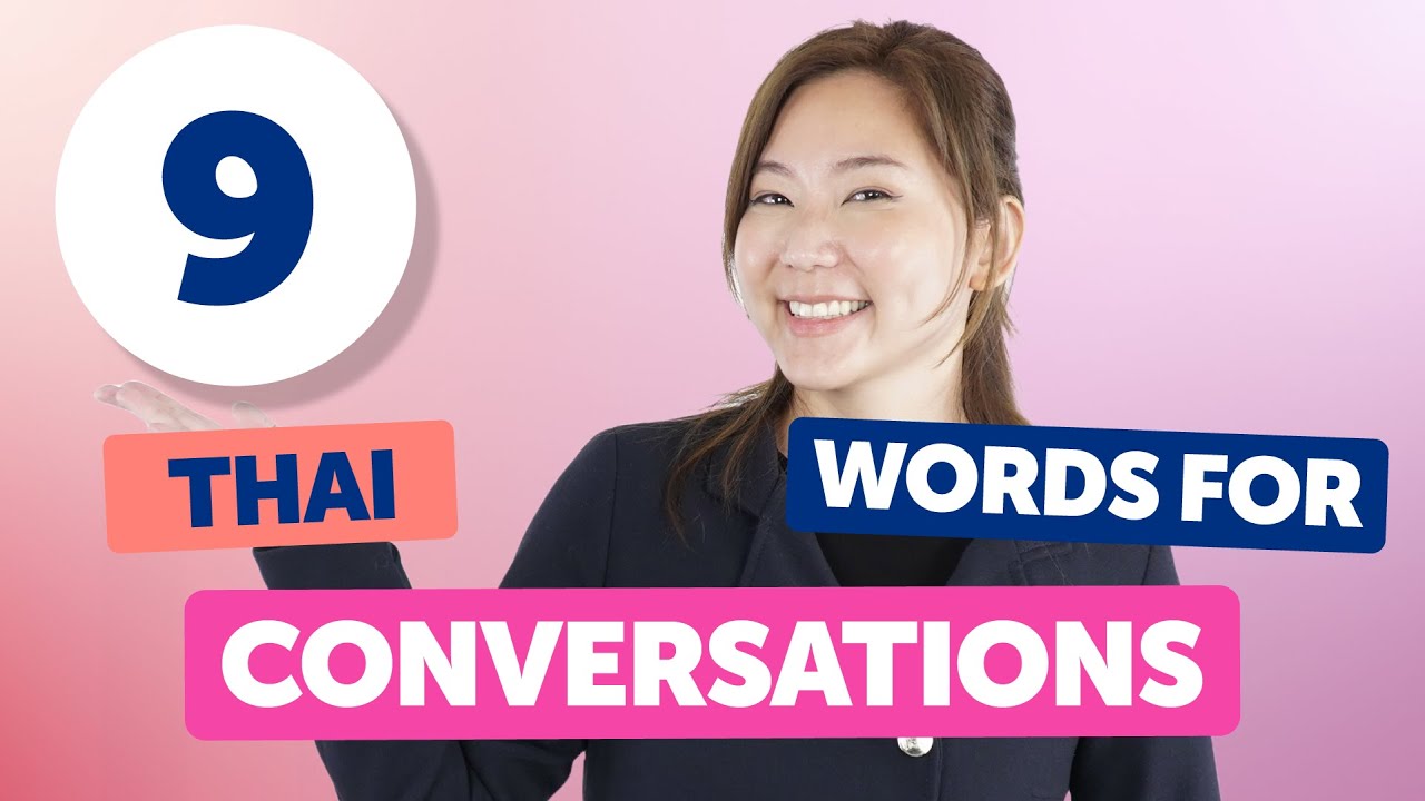 Top 9 Thai Words You Need for Basic Interactions
