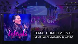 @Egleyda | 01. Cumplimiento - Egleyda Belliard [Audio - Evidencia] chords