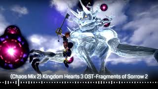 (Chaos Mix 2) KH3-Fragments of Sorrow 2