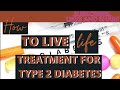 What Treatments Are Available for Diabetes  -  Diabetes Mellitus Type 2