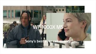 Sony | WF-1000XM5 Wireless Noise Cancelling Headphones | Official Product Video (Call)