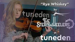 The Sternwheelers | Rye Whiskey