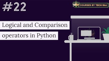 PFB #22 - Logical and Comparison Operators in Python