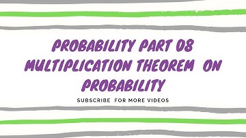 Class XII Maths//Multiplication Theorem on Probability// Part 08