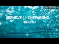 Ove Kimi-SENGVE-LI-CHEPARONG (Lyrics) Mp3 Song