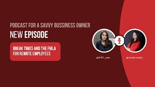 Break Times And The Fmla For Remote Employees