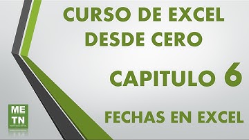 Curso de Excel Básico Capitulo 6 | Fechas en Excel