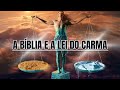 104 a bblia fala sobre a lei do karma