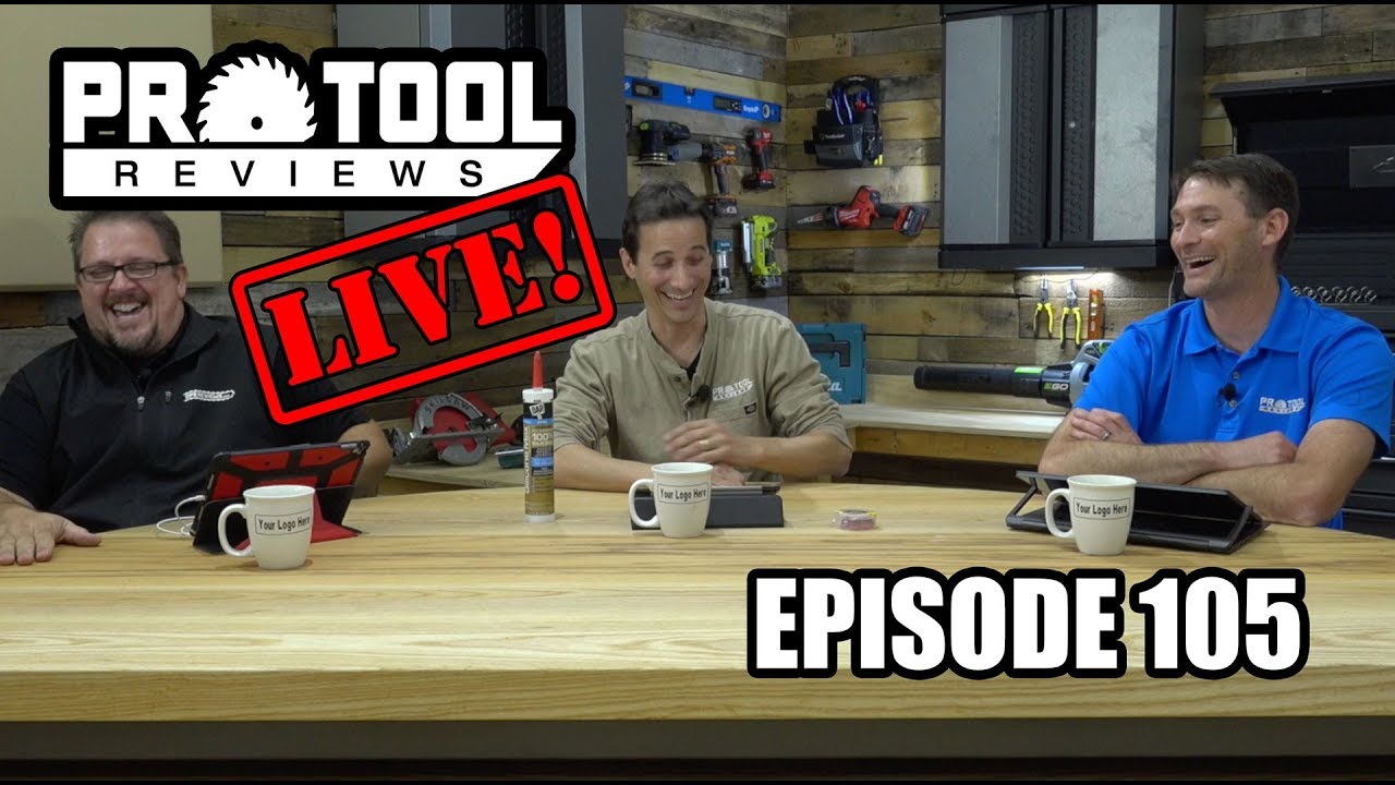 PTR Live! Episode 105 - Bosch Core18V, RIDGID LevelMax and Makita Multi-Cutter