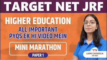 Higher Education II Important PYQS || TARGET NET JRF 2023 II PAPER1 BY LAXMI MAM