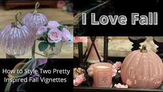 How to Style Two Pretty Inspired Fall Vignettes - Fall Coffee Table Decor Challenge 2021 - Part 4