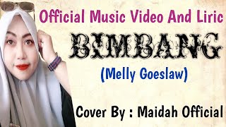 Official Music Video And Liric Bimbang (Melly Goeslaw) Cover By @Wonderwomen420