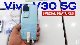 Vivo V30 5G Features  Tips & Tricks