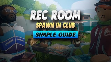 Rec Room How to Spawn in a Club Xbox - Simple Guide