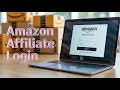How to login to your Amazon Affiliate account - simple process