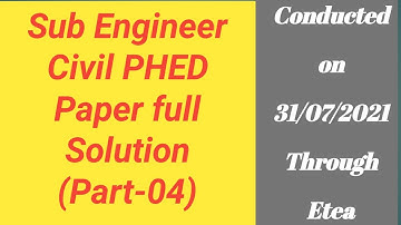 PHED Sub Engineer Civil Full Solved Paper Part 04