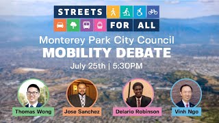 Monterey Park City Council Mobility Debate