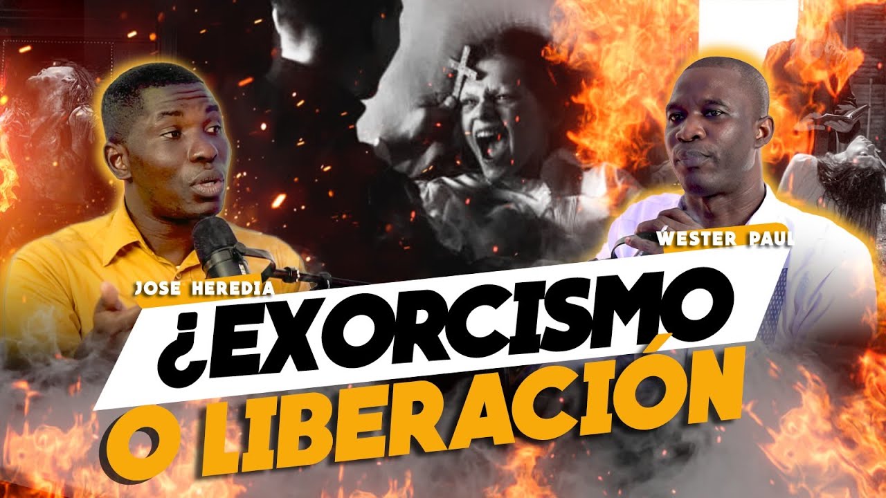¿LIBERACION O EXORCISMO? WESTER PAUL & PASTOR JOSE HEREDIA