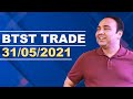 BTST Trade | 31.05.21